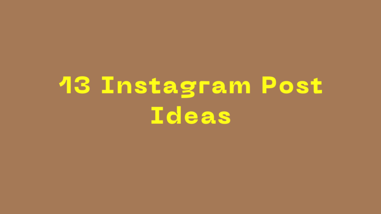 13 Instagram Post Ideas 13 Instagram Post Ideas