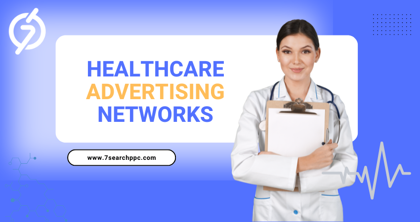 Healthcare Advertising Networks