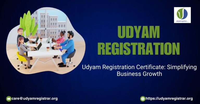 Udyam Registration Certificate: Simplifying Business