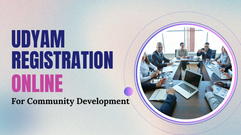 Udyam Registration Online for Community Development