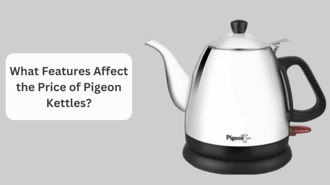 What Features Affect the Price of Pigeon Kettles