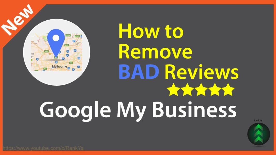 Remove Bad Google Reviews: Turning Negatives into Positives