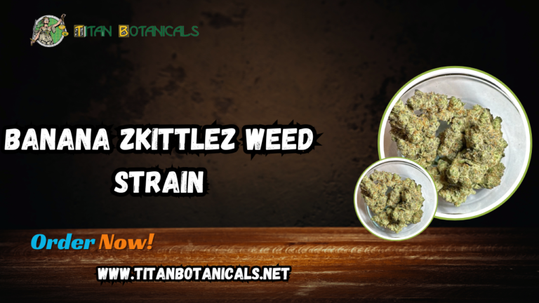 Banana Zkittlez Weed Strain by Titan Botanicals