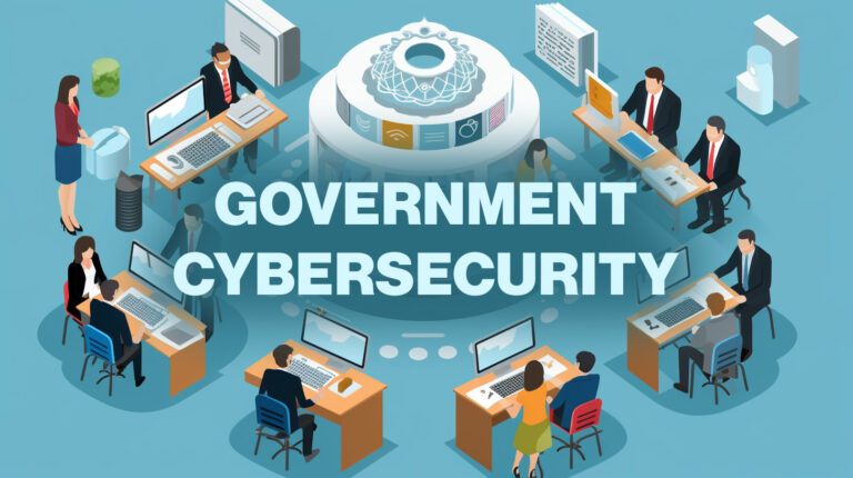 Cybersecurity for Government: A Comprehensive Guide
