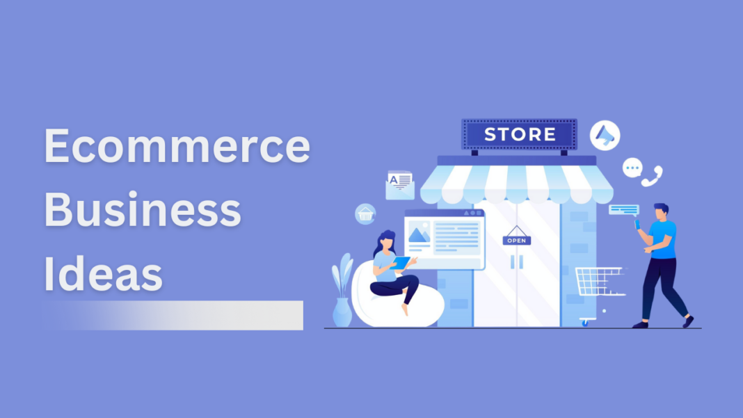 Top eCommerce Business Ideas to Explore in 2025