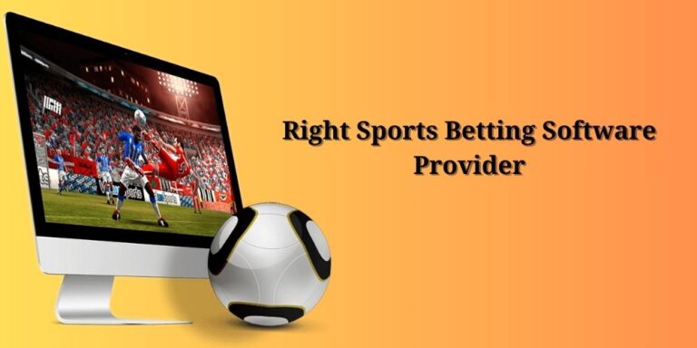 Right Sports Betting Software Provider