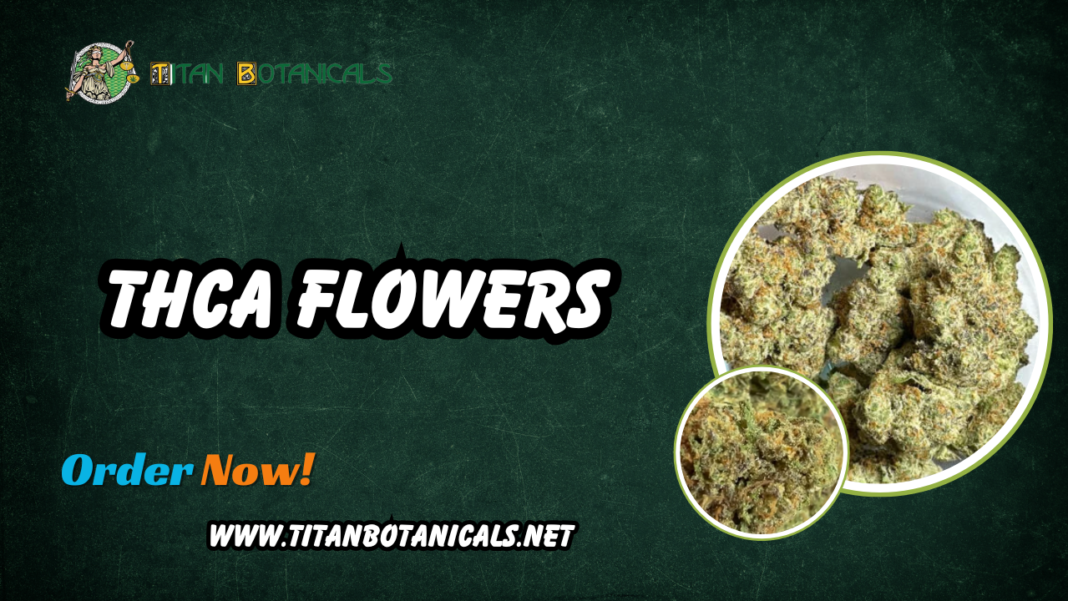 THCa flowers