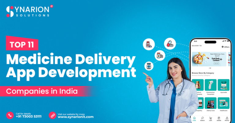 Top 11 Medicine Delivery App Development Companies