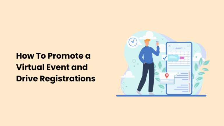 How To Promote a Virtual Event and Drive Registrations