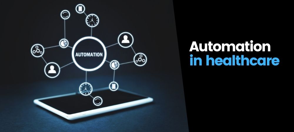 Automation in Healthcare Administration