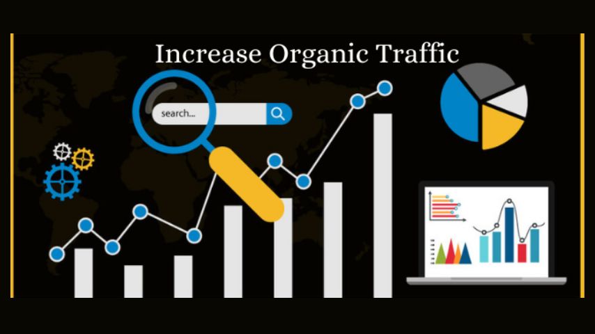 Organic Traffic, how to increase Organic Traffic, how to boost google ranking, how to improve website organic traffic