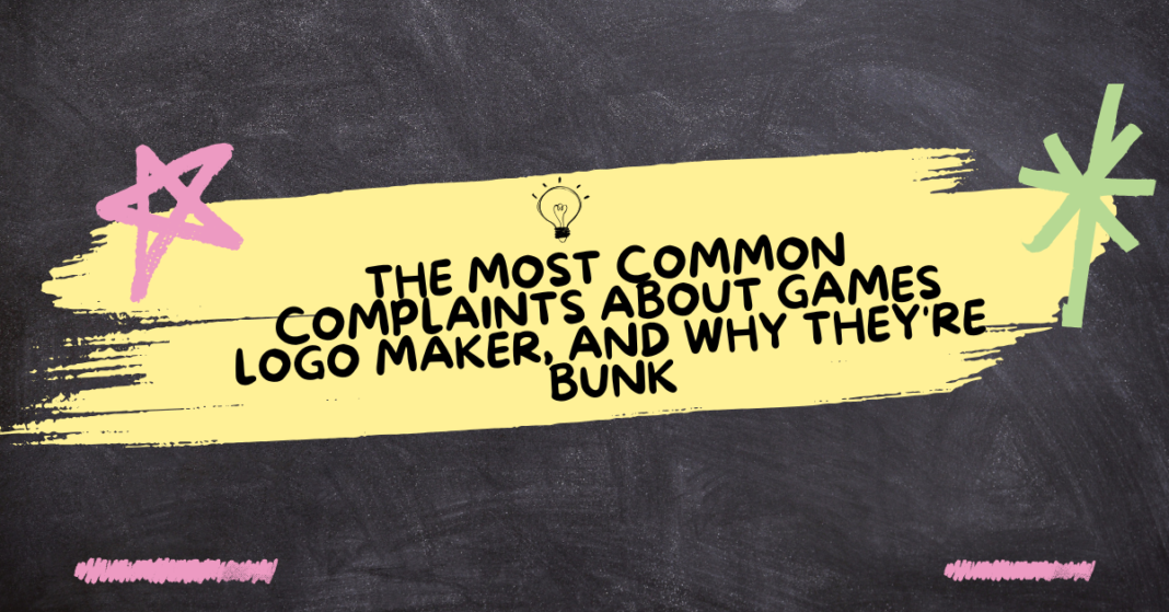 The Most Common Complaints About Games logo maker, and Why They're Bunk