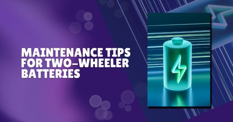 Essential tips to maintain your Twowheeler battery Essential tips to maintain your Twowheeler battery