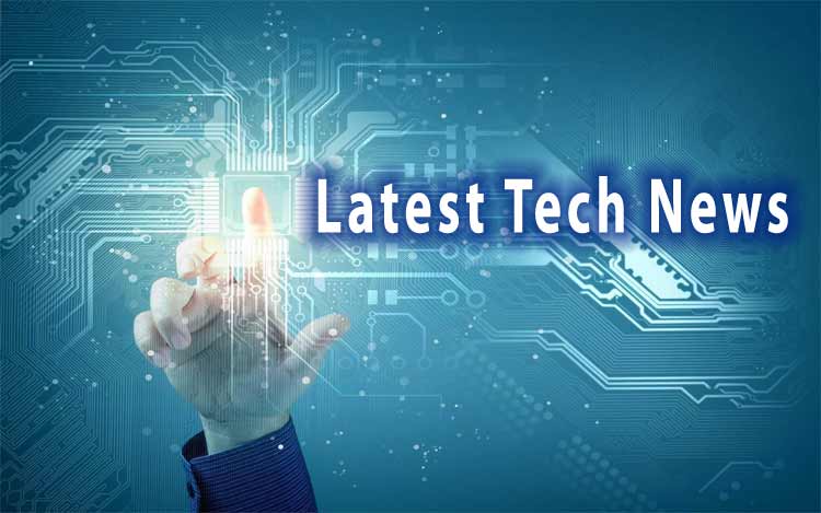 What’s New in Tech? The Latest News You Can’t Miss